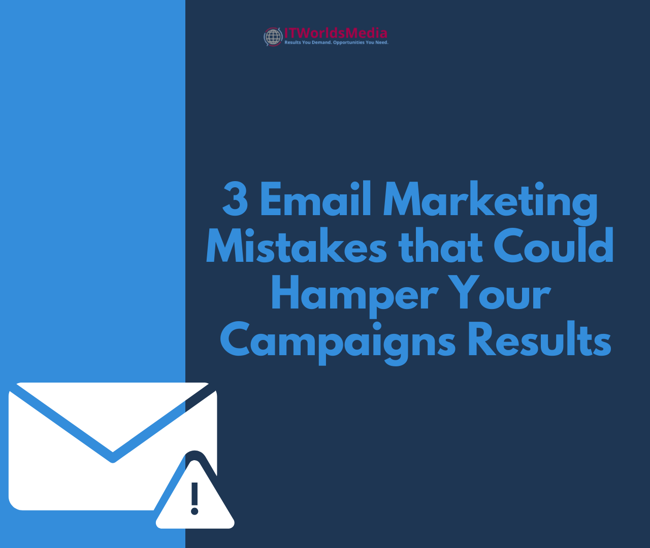 3 Email Marketing Mistakes That Could Hamper Your Campaign Results