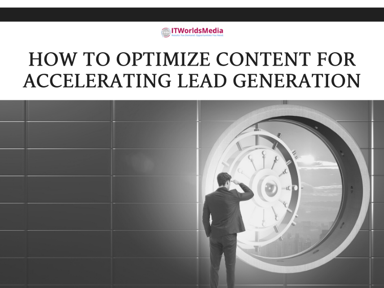 How to Optimize Content for Accelerating Lead Generation