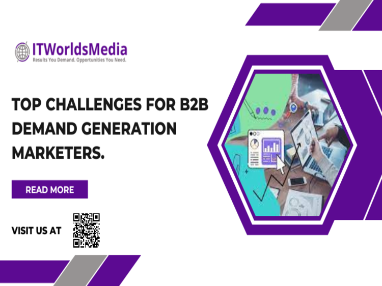 Top Challenges for B2B Demand Generation Marketers