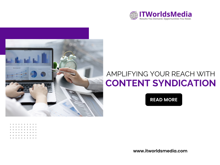 Amplifying Your Reach with Content Syndication