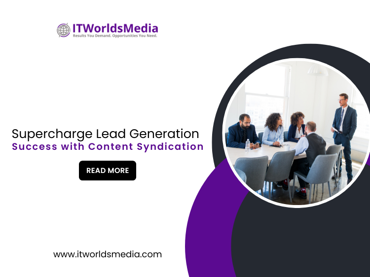 Supercharge Lead Generation Success with Content Syndication