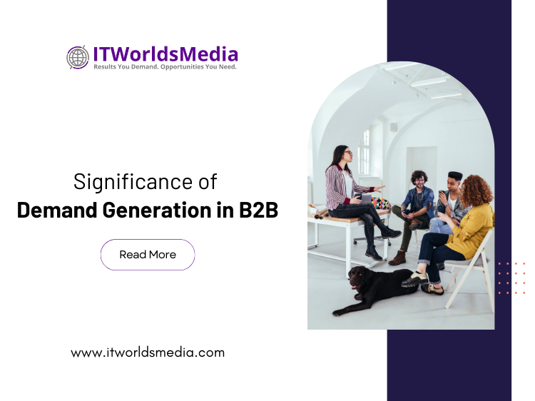 Significance of Demand Generation in B2B