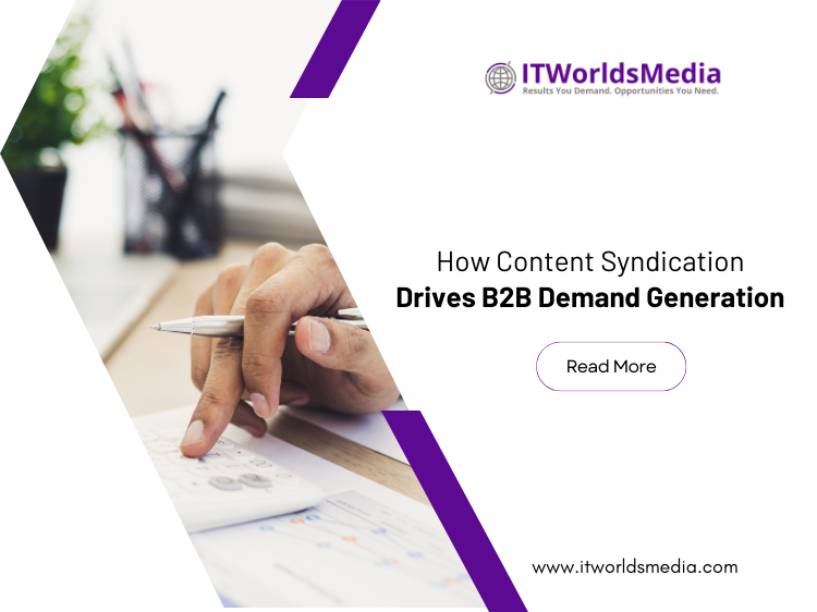 How Content Syndication Drives B2B Demand Generation